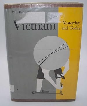 Vietnam Yesterday and Today