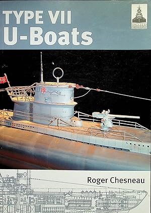 Bild des Verkufers fr Type VII U-Boats; ShipCraft 4 zum Verkauf von Liberty Book Store ABAA FABA IOBA