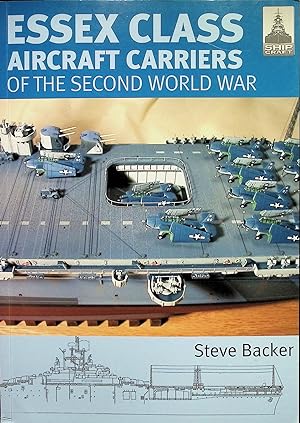 Seller image for Essex Class Aircraft Carriers of the Second World War; ShipCraft 12 for sale by Liberty Book Store ABAA FABA IOBA