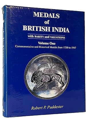 Medals of British India. Volume 1. Commemorative and Historical Medals from 1750 to 1947