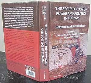 Seller image for The Archaeology of Power and Politics in Eurasia: Regimes and Revolutions for sale by Midway Book Store (ABAA)