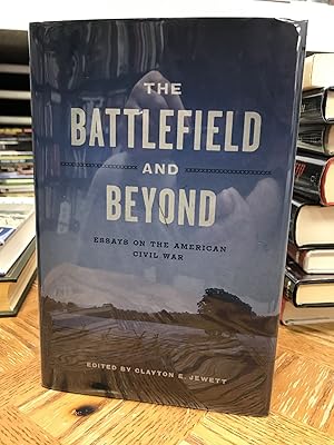 Seller image for The Battlefield and Beyond: Essays on the American Civil War for sale by THE PRINTED GARDEN, ABA, MPIBA