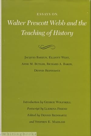 Seller image for Essays on Walter Prescott Webb and the Teaching of History for sale by Whiting Books