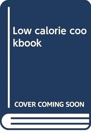 Seller image for ideals - Low Calorie Cookbook for sale by WeBuyBooks