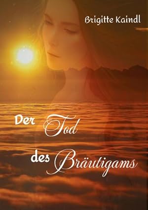Seller image for Der Tod des Brutigams for sale by BuchWeltWeit Ludwig Meier e.K.