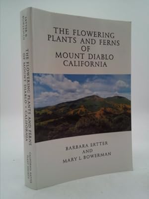 Bild des Verkufers fr The Flowering Plants and Ferns of Mount Diablo, California zum Verkauf von ThriftBooksVintage