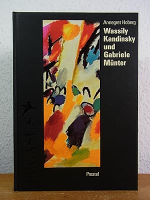 Image du vendeur pour Wassily Kandinsky und Gabriele Mnter in Murnau und Kochel 1902 - 1914. Briefe und Erinnerungen (Pegasus-Bibliothek) mis en vente par Antiquariat Weber