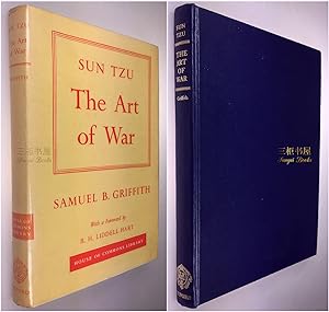 Sun Tzu: The Art of War, Translated and with an Introduction by Samuel B. Griffith, with a Forewo...