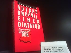 Bild des Verkufers fr Aufbau und Fall einer Diktatur : kritische Beitrge zur Geschichte der DDR. zum Verkauf von Der Buchecker