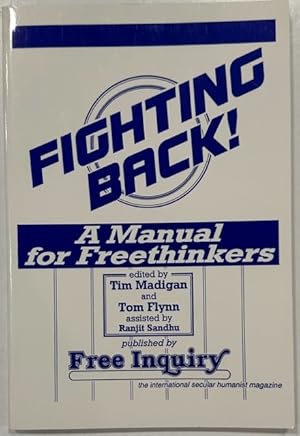 Immagine del venditore per Fighting Back! A Manual for Freethinkers venduto da Eat My Words Books