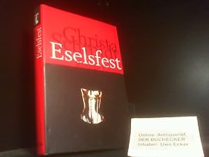 Seller image for Eselsfest : Roman. for sale by Der Buchecker
