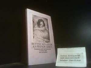 Seller image for Aus meinem Leben. Bettine von Arnim. Zsgest. u. kommentiert von Dieter Khn / Insel-Taschenbuch ; 642 for sale by Der Buchecker