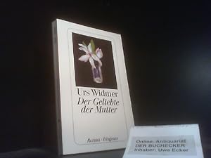 Der Geliebte der Mutter : Roman. Diogenes-Taschenbuch ; 23347