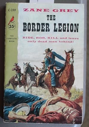 Seller image for The Border Legion (CARDINAL Pocket # C-239 ) for sale by Comic World