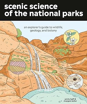 Bild des Verkufers fr Scenic Science of the National Parks: An Explorer\ s Guide to Wildlife, Geology, and Botany zum Verkauf von moluna