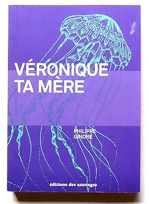 Image du vendeur pour Vronique ta mre. mis en vente par La Bergerie