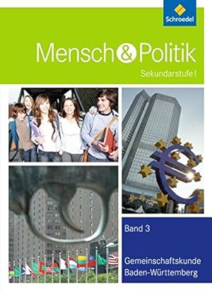 Bild des Verkufers fr Mensch und Politik SI - Ausgabe 2012 fr Baden-Wrttemberg: Schlerband 3 zum Verkauf von Gabis Bcherlager