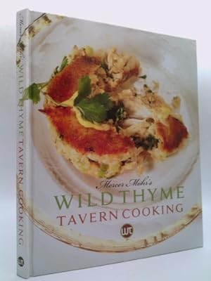 Bild des Verkufers fr Mercer Mohr  s Wild Thyme Tavern Cooking zum Verkauf von ThriftBooksVintage