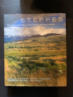 Image du vendeur pour Steppes The Plants and Ecology of the World's Semi-Arid Regions mis en vente par The Known World Bookshop