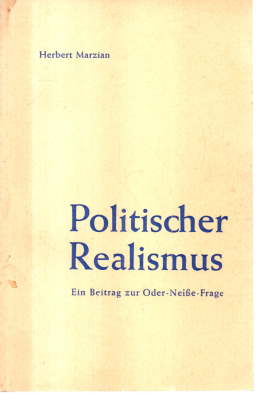 Politischer Realismus. Ein Beitrag zur Oder-Neisse-Frage.