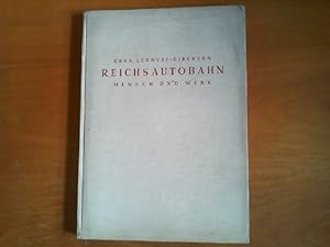 Reichsautobahn - Mensch und Werk. Neunundneunzig Aufnahmen. Worte und Gedichte von Emil Maier-Dorn.