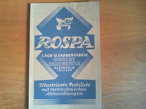 ROSPA - Lack- und Farbenfabrik Robert Oldenbruch: Illustrierte Preisliste mit fachlichen Abhandlu...
