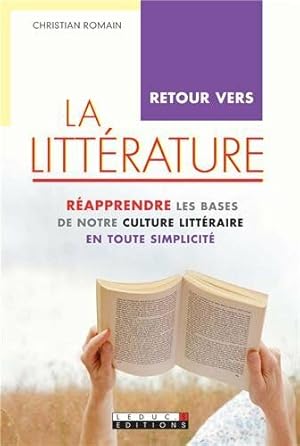 Image du vendeur pour Retour vers la littrature mis en vente par Dmons et Merveilles