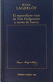 Imagen del vendedor de El maravilloso viaje de Nils Holgersson a travs de Suecia a la venta por Els llibres de la Vallrovira