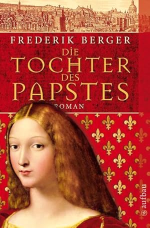 Die Tochter des Papstes: Roman