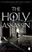 Seller image for The Holy Assassin [Soft Cover ] for sale by booksXpress
