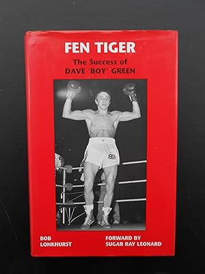 Bild des Verkufers fr FEN TIGER. The Success of Dave 'Boy' Green. Signed Copy. zum Verkauf von J. R. Young