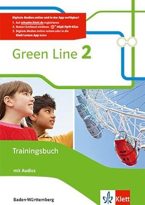 Bild des Verkufers fr Green Line 2. Ausgabe Baden-Wrttemberg: Trainingsbuch mit Audios Klasse 6 (Green Line. Ausgabe fr Baden-Wrttemberg ab 2016) zum Verkauf von Versandbuchhandlung Kisch & Co.