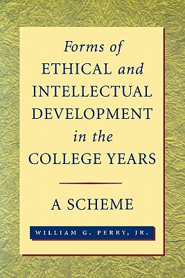 Seller image for Forms of Ethical and Intellectual Development in the College Years: A Scheme (Paperback or Softback) for sale by BargainBookStores