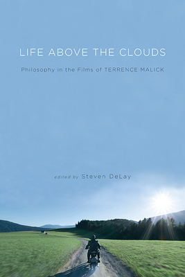 Image du vendeur pour Life Above the Clouds: Philosophy in the Films of Terrence Malick (Paperback or Softback) mis en vente par BargainBookStores