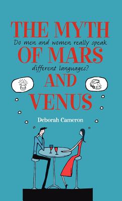 Imagen del vendedor de The Myth of Mars and Venus: Do Men and Women Really Speak Different Languages? (Hardback or Cased Book) a la venta por BargainBookStores