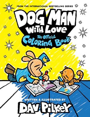 Imagen del vendedor de Dog Man with Love: The Official Coloring Book (Paperback or Softback) a la venta por BargainBookStores