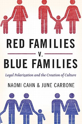Seller image for Red Families V. Blue Families: Legal Polarization and the Creation of Culture (Paperback or Softback) for sale by BargainBookStores