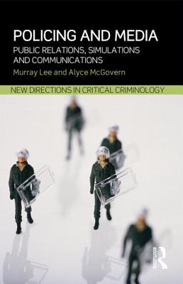 Seller image for Policing and Media: Public Relations, Simulations and Communications (Paperback or Softback) for sale by BargainBookStores