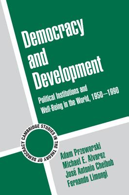 Imagen del vendedor de Democracy and Development: Political Institutions and Well-Being in the World, 1950-1990 (Paperback or Softback) a la venta por BargainBookStores