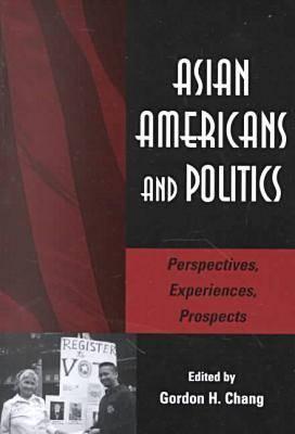 Bild des Verkufers fr Asian Americans and Politics: Perspectives, Experiences, Prospects (Paperback or Softback) zum Verkauf von BargainBookStores