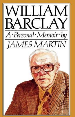 Bild des Verkufers fr William Barclay: A Personal Memoir (Paperback or Softback) zum Verkauf von BargainBookStores