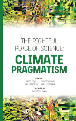 Immagine del venditore per The Rightful Place of Science: Climate Pragmatism (Paperback or Softback) venduto da BargainBookStores