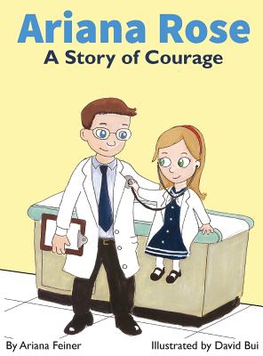 Seller image for Ariana Rose: A Story of Courage (Hardback or Cased Book) for sale by BargainBookStores