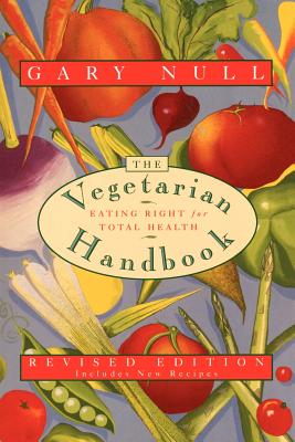 Seller image for The Vegetarian Handbook: Eating Right for Total Health (Paperback or Softback) for sale by BargainBookStores