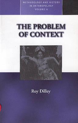 Seller image for The Problem of Context: Perspectives from Social Anthropology and Elsewhere (Paperback or Softback) for sale by BargainBookStores