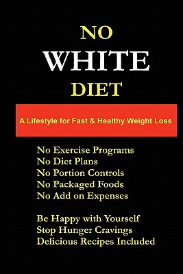 Imagen del vendedor de No White Diet (Paperback or Softback) a la venta por BargainBookStores