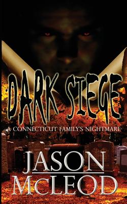 Seller image for Dark Siege: A Connecticut Family's Nightmare (Paperback or Softback) for sale by BargainBookStores