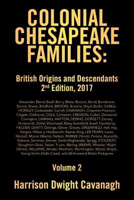 Immagine del venditore per Colonial Chesapeake Families: British Origins and Descendants 2nd Edition: Volume 2 (Paperback or Softback) venduto da BargainBookStores