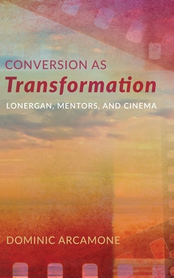 Bild des Verkufers fr Conversion as Transformation (Hardback or Cased Book) zum Verkauf von BargainBookStores