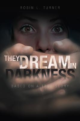 Immagine del venditore per They Dream In Darkness (Paperback or Softback) venduto da BargainBookStores